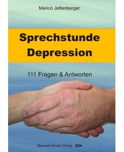 Sprechstunde Depression 111 Fragen & Antworten - Marion Jettenberger