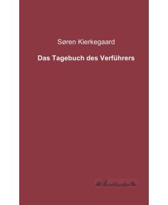 Das Tagebuch des Verführers - Søren Kierkegaard