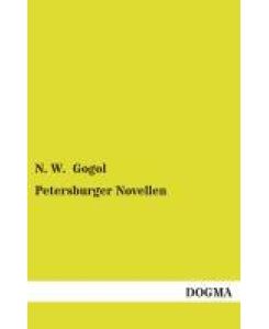 Petersburger Novellen - N. W. Gogol