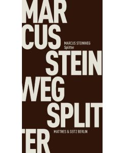 Splitter - Marcus Steinweg