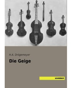 Die Geige - H. A. Drögemeyer