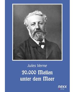 20. 000 Meilen unter dem Meer nexx ¿ WELTLITERATUR NEU INSPIRIERT - Jules Verne