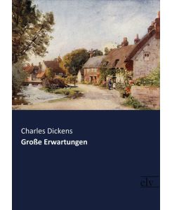 Große Erwartungen - Charles Dickens