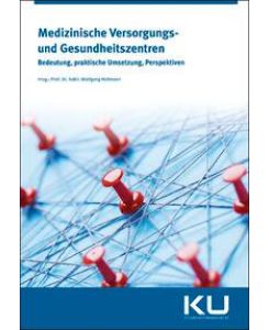 Medizinische Versorgungs- und Gesundheitszentren - Dr. Willi Kretzmann