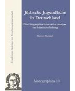 Zur Identität jüdischer Jugendlicher in der gegenwärtigen Bundesrepublik Deutschland - Meron Mendel