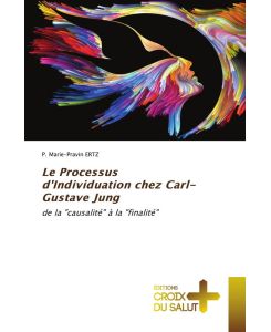 Le Processus d'Individuation chez Carl-Gustave Jung de la 