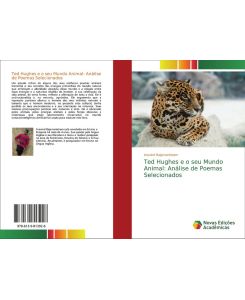 Ted Hughes e o seu Mundo Animal: Análise de Poemas Selecionados - Aravind Rajamanickam