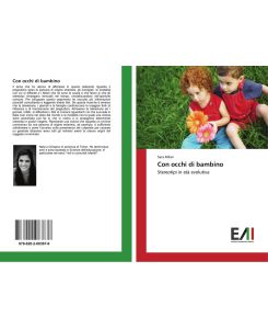 Con occhi di bambino Stereotipi in età evolutiva - Sara Milan