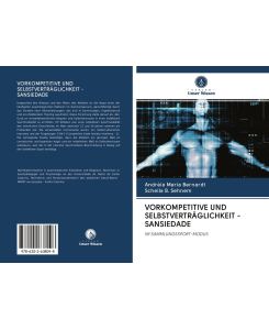 VORKOMPETITIVE UND SELBSTVERTRÄGLICHKEIT - SANSIEDADE IM SAMMLUNGSSPORT-MODUS - Andréia Maria Bernardt, Scheila B. Sehnem
