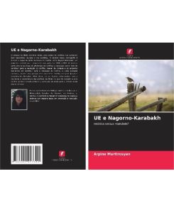 UE e Nagorno-Karabakh retórica versus realidade? - Arpine Martirosyan
