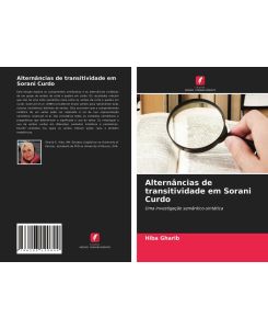 Alternâncias de transitividade em Sorani Curdo Uma investigação semântico-sintática - Hiba Gharib