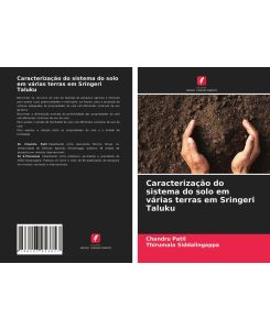 Caracterização do sistema do solo em várias terras em Sringeri Taluku - Chandru Patil, Thirumala Siddalingappa