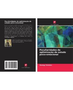 Peculiaridades da optimização do estado psico-emocional - Georgy Sokolov