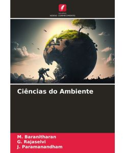 Ciências do Ambiente - M. Baranitharan, G. Rajaselvi, J. Paramanandham