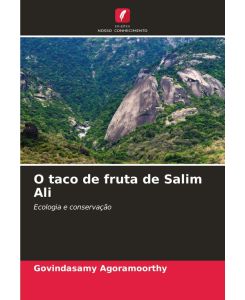 O taco de fruta de Salim Ali Ecologia e conservação - Govindasamy Agoramoorthy