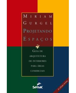 Projetando espaços - áreas comerciais - Miriam Gurgel