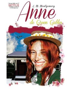 Anne De Green Gables - L. M. Montgomery