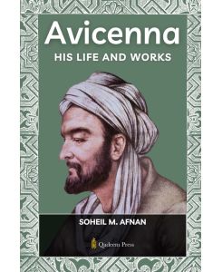 Avicenna - His life and works - Soheil M. Afnan