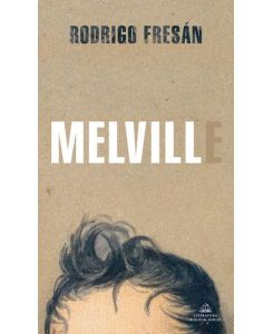 Melvill (Spanish Edition) - Rodrigo Fresán