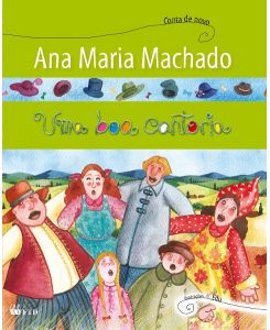 Uma boa cantoria - Ana Maria Machado