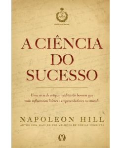 A ciência do sucesso - Napoleon Hill