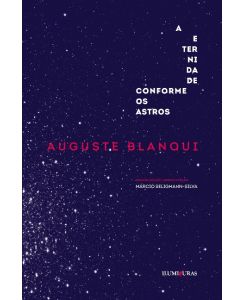 A eternidade conforme os astros - Auguste Blanqui