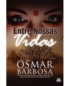 ENTRE NOSSAS VIDAS - Osmar Barbosa