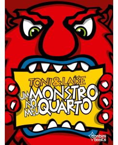 UM MONSTRO NO MEU QUARTO - Toni e Laíse