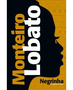 Negrinha e outros contos - Monteiro Lobato