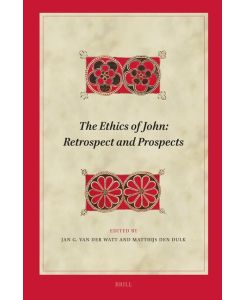 The Ethics of John: Retrospect and Prospects