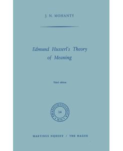 Edmund Husserl¿s Theory of Meaning - J. N. Mohanty