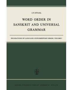Word Order in Sanskrit and Universal Grammar - J. F. Staal
