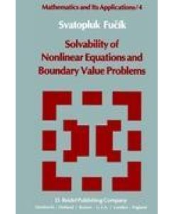 Solvability of Nonlinear Equations and Boundary Value Problems - Svatopluk Fucik