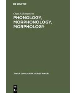 Phonology, Morphonology, Morphology - Olga Akhmanova