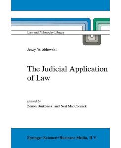 The Judicial Application of Law - Jerzy Wróblewski