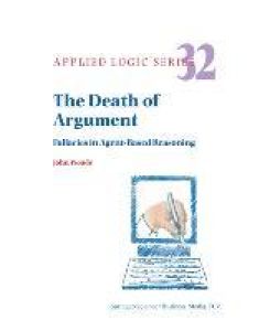 The Death of Argument Fallacies in Agent Based Reasoning - J. H. Woods