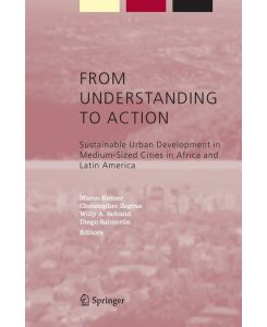 From Understanding to Action Sustainable Urban Development in Medium-Sized Cities in Africa and Latin America