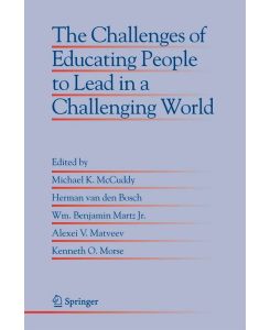 The Challenges of Educating People to Lead in a Challenging World