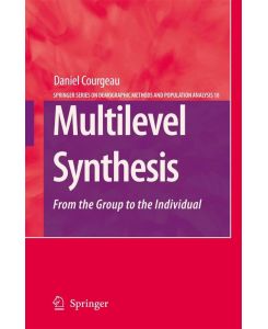 Multilevel Synthesis From the Group to the Individual - Daniel Courgeau