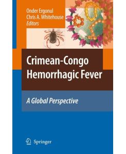 Crimean-Congo Hemorrhagic Fever A Global Perspective