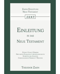 Einleitung in das Neue Testament Zweiter Band - Theodor Zahn