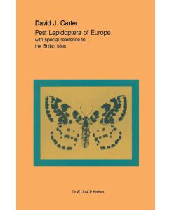 Pest Lepidoptera of Europe With Special Reference to the British Isles - David J. Carter