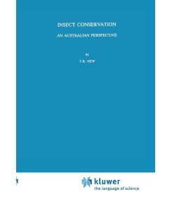 Insect Conservation An Australian Perspective - Tim R. New