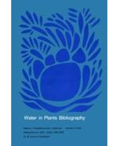 Water in Plants Bibliography, Volume 4, 1978 References no. 3687-5248/ABD-ZWE