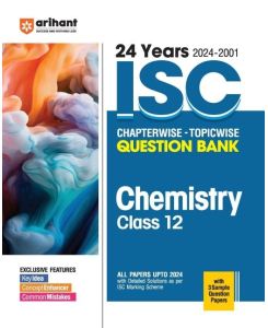 ISC Chapterwise Chemistry 12th - Abhishika Kaushik