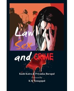 Law Sex and Crime - Kush Kalra, Priyanka Barupal