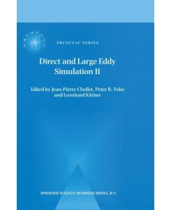 Direct and Large-Eddy Simulation II Proceedings of the ERCOFTAC Workshop held in Grenoble, France, 16¿19 September 1996