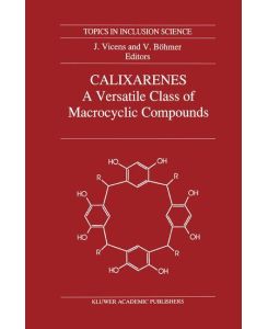 Calixarenes: A Versatile Class of Macrocyclic Compounds