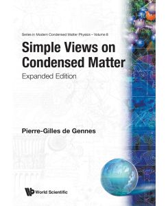 Simple Views on Condensed Matter Expanded Edition - Pierre-Gilles de Gennes