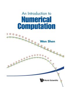 An Introduction to Numerical Computation - Wen Shen
